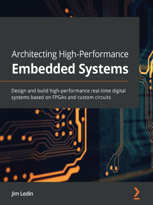 Title details for Architecting High-Performance Embedded Systems by Jim Ledin - Wait list